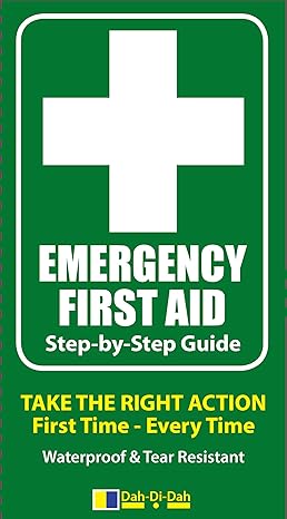 Emergency First Aid Step-By-Step Guide