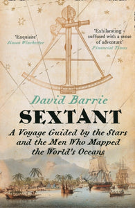 You added <b><u>Sextant : A Voyage Guided by the Stars and the Men Who Mapped the World's Oceans</u></b> to your cart.
