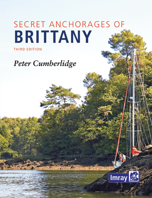 Secret Anchorages Of Brittany - Arthur Beale