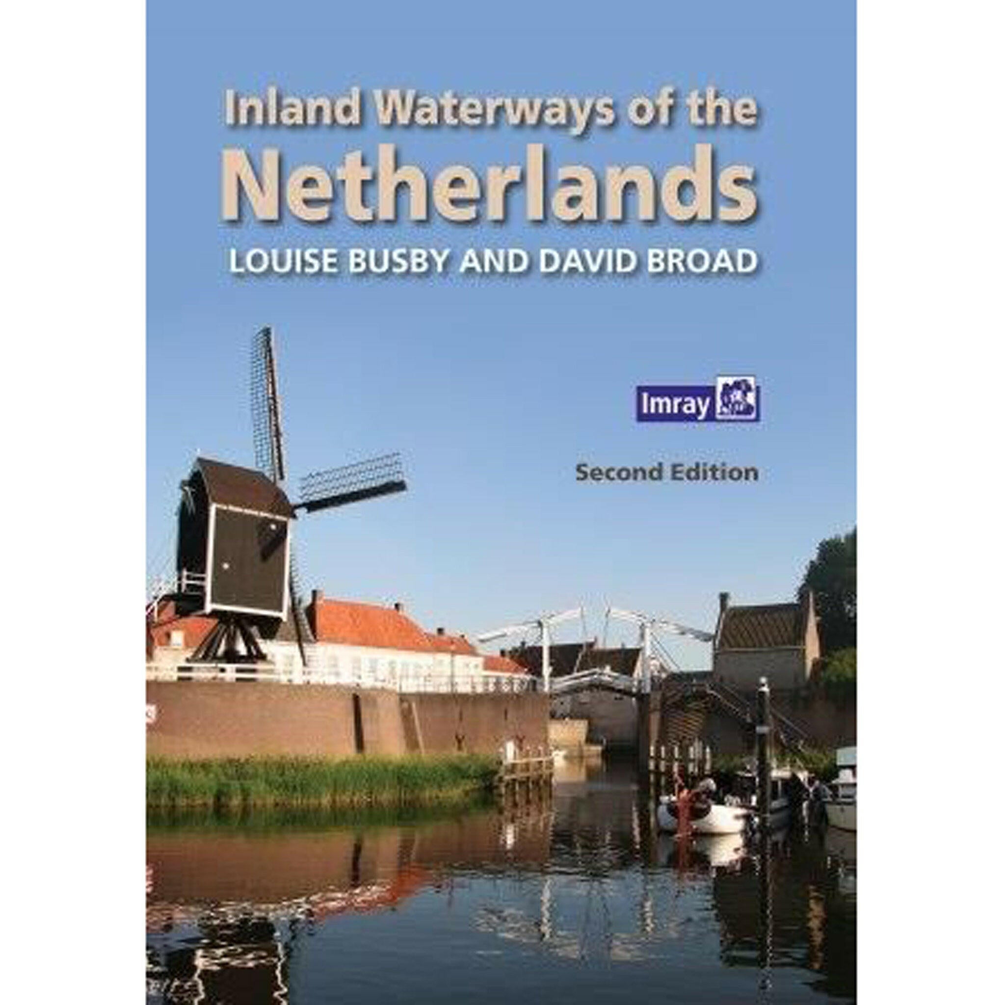 Imray Inland Waterways of the Netherlands.