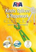 RYA Knots and Splices Handbook - Arthur Beale