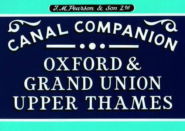 Pearson's Canal Companion - Oxford & Grand Union - Arthur Beale