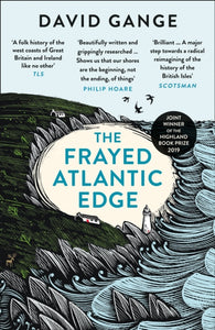You added <b><u>The Frayed Atlantic Edge : A Historian's Journey from Shetland to the Channel</u></b> to your cart.