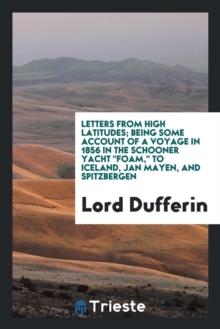 Letters from High Latitudes - Dufferin - Arthur Beale