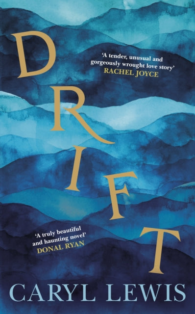 Drift : A story of love, magic and the irresistible lure of the sea