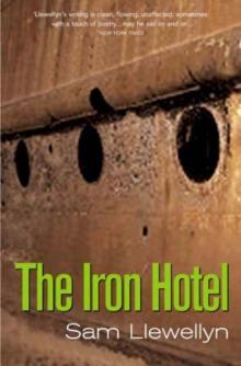 The Iron Hotel - Sam Llewellyn - Arthur Beale