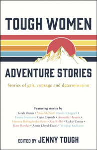You added <b><u>Tough Women Adventure Stories : Stories of Grit, Courage and Determination</u></b> to your cart.
