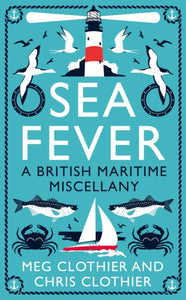 You added <b><u>Sea Fever : A British Maritime Miscellany</u></b> to your cart.