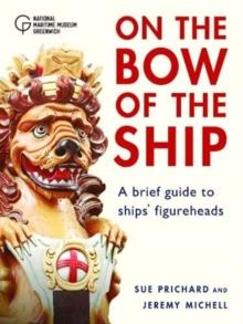Figureheads : On the Bow of the Ship - Arthur Beale