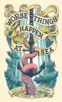 Worse Things Happen at Sea - Arthur Beale