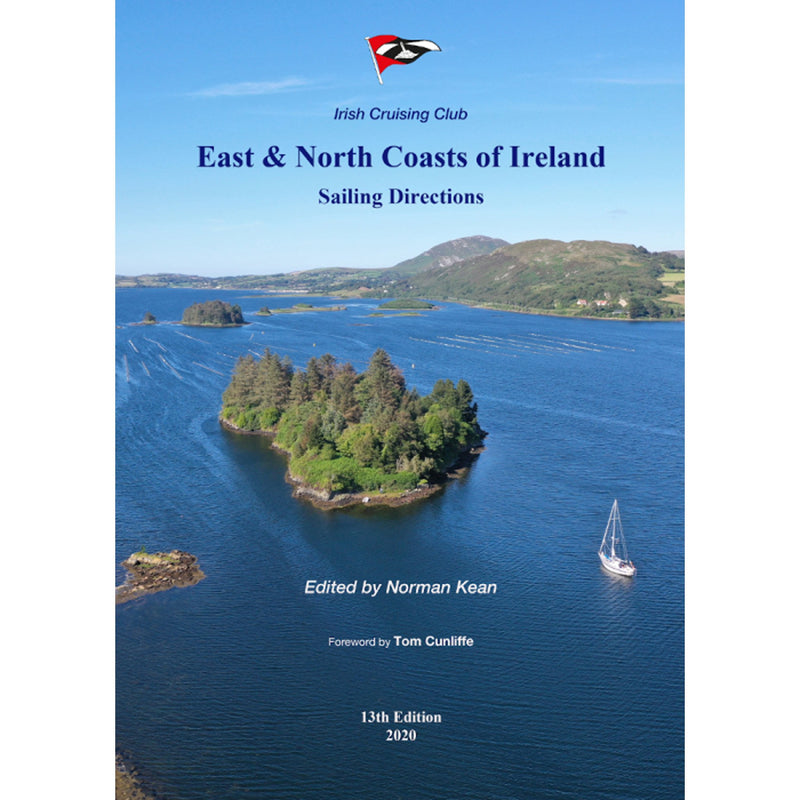 Irish Cruising Club East and North Coast of Ireland Sailing Directions - Arthur Beale
