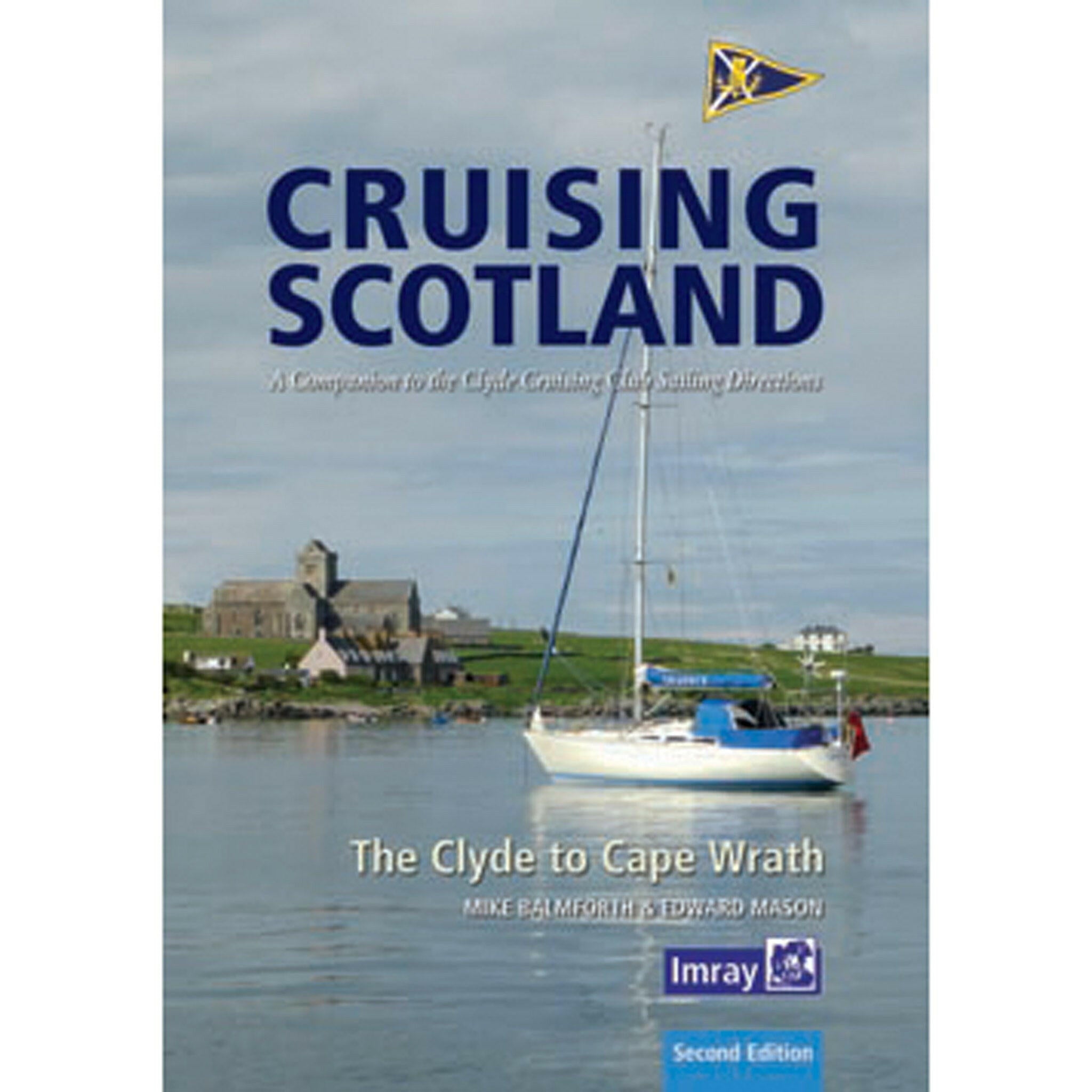 Imray Cruising Scotland, the Clyde to Cape Wrath.