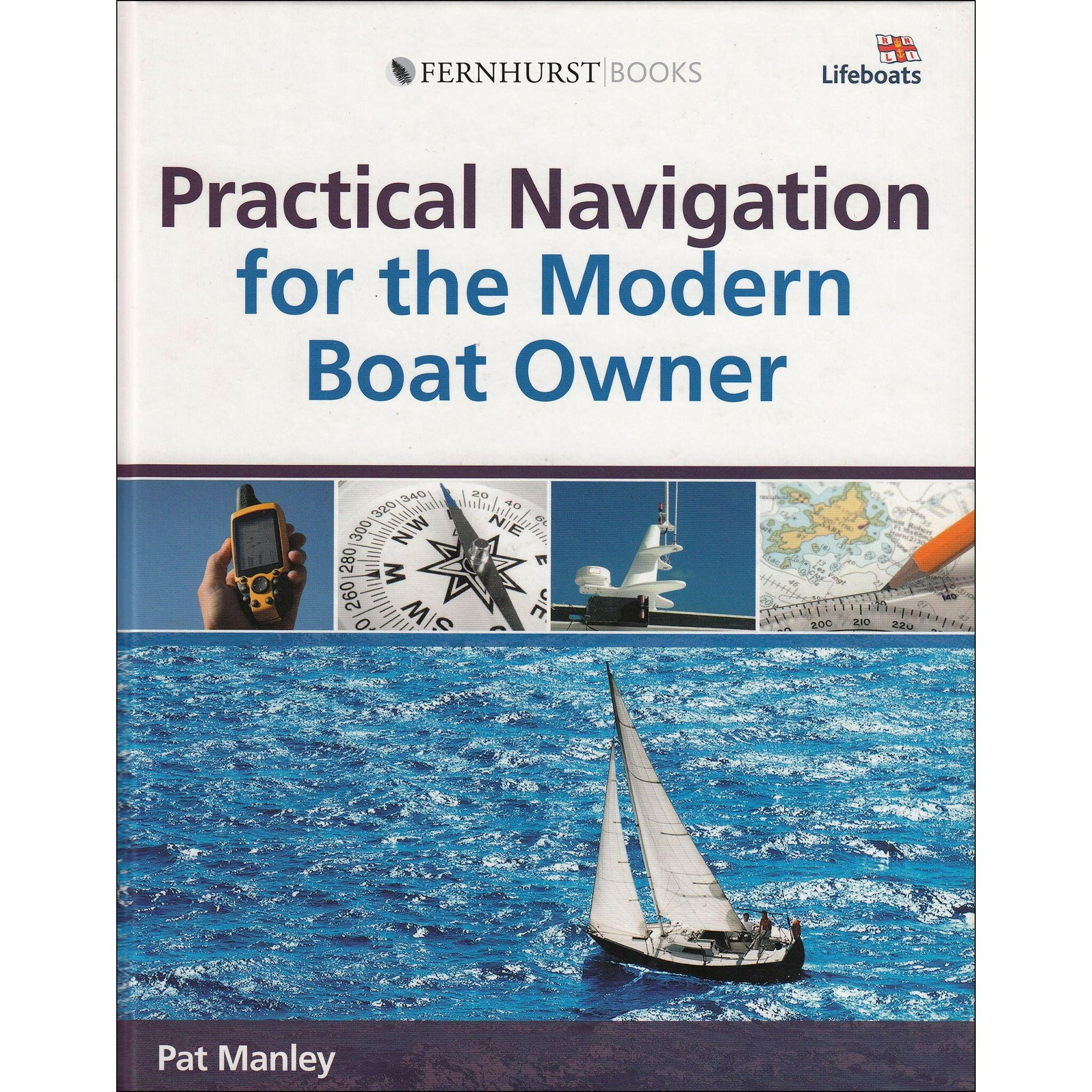 Practical Navigation for the Modern Boat Owner.