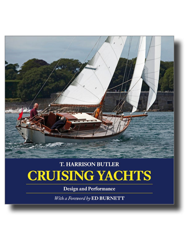 Cruising Yachts: Design and Performance - Arthur Beale
