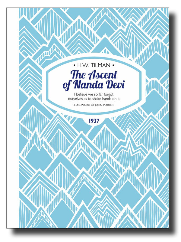 The Ascent of Nanda Devi - Arthur Beale