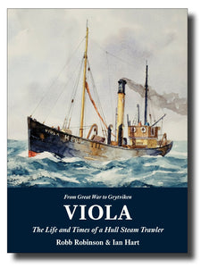 You added <b><u>Viola - The Life and Times of a Hull Steam Trawler</u></b> to your cart.