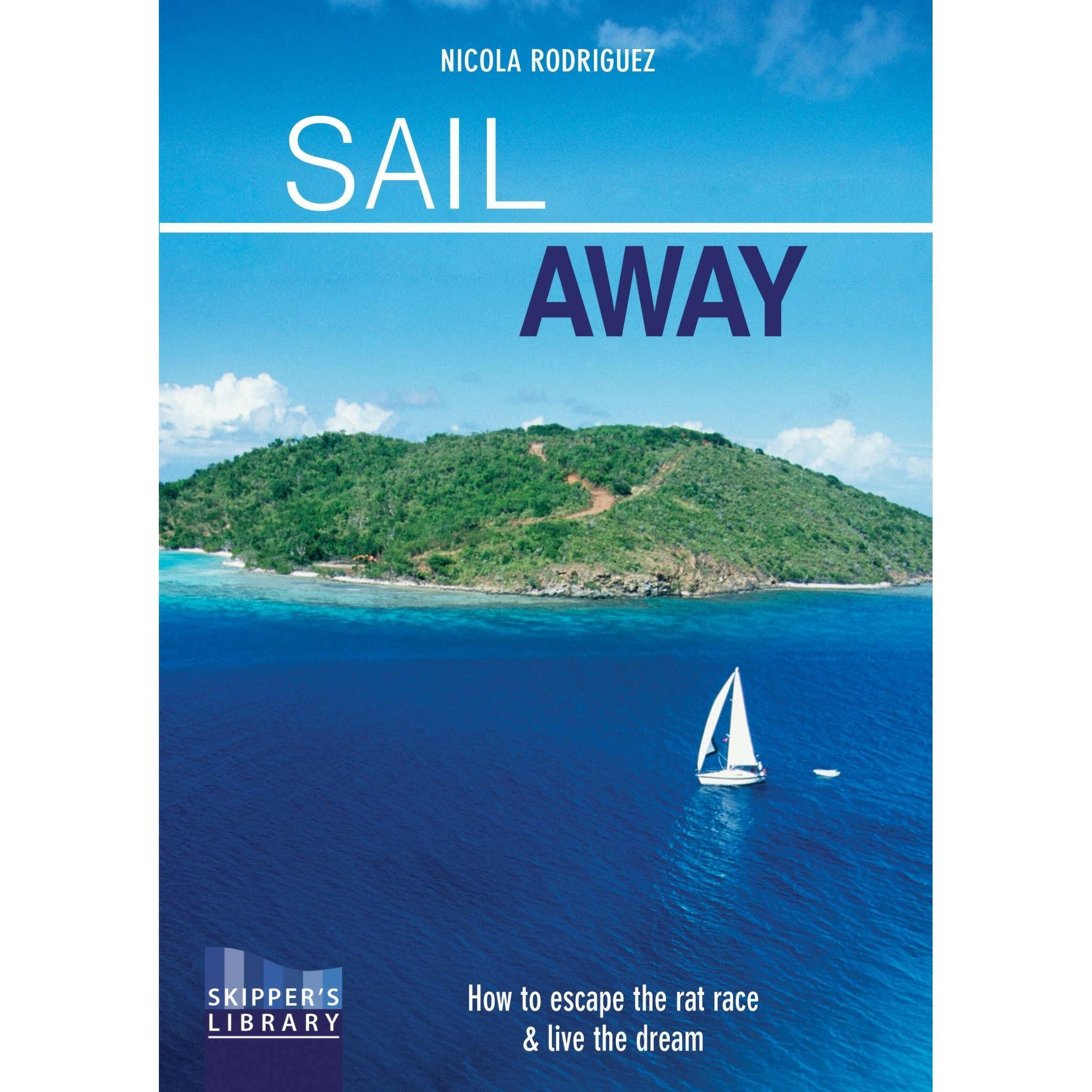 Sail Away.