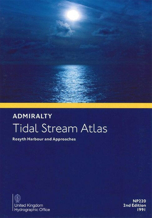 Admiralty Tidal Stream Atlas : Rosyth Harbour and Approaches - NP220.